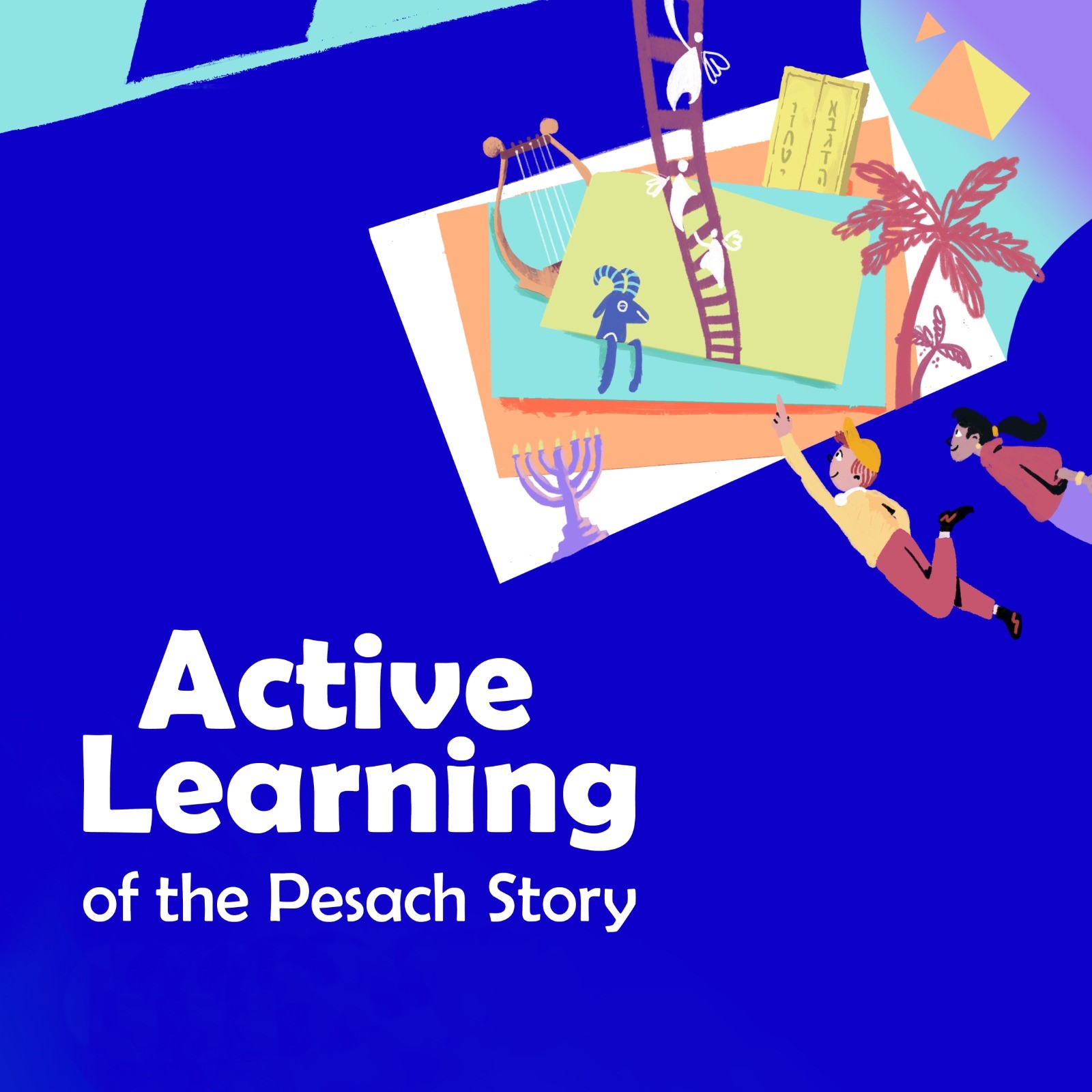 Active Learning of the Pesach Story