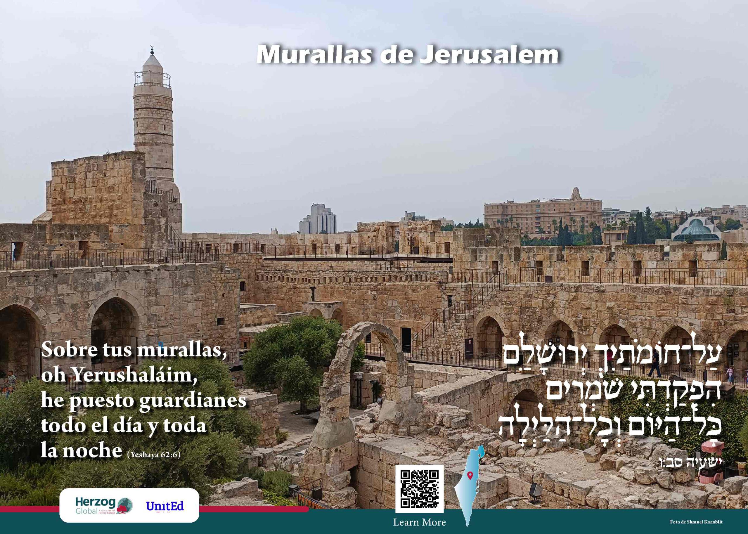 Los muros de Jerusalem -  Imágenes de Israel<br />
- Herzog Global y UnitED<br />
